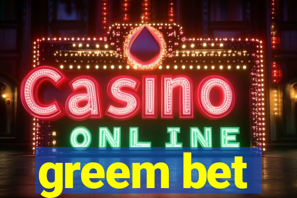 greem bet
